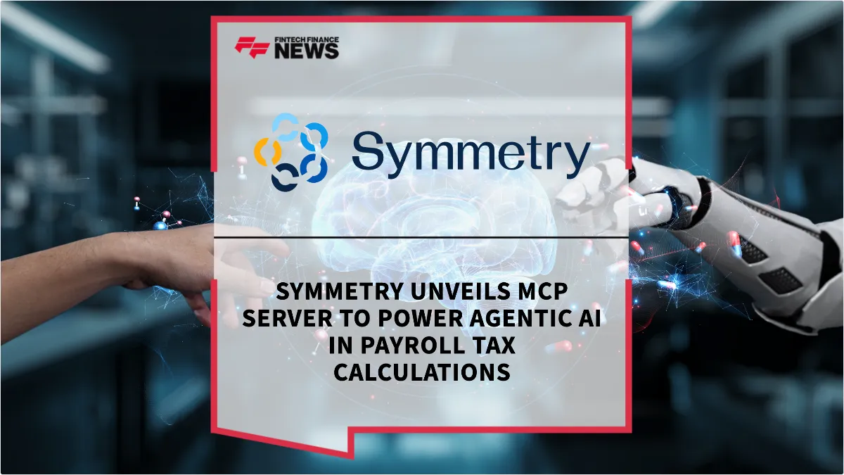 Press Release: Symmetry Unveils MCP Server to Power Agentic AI in Payroll Tax Calculations | Featured Image by FF News
