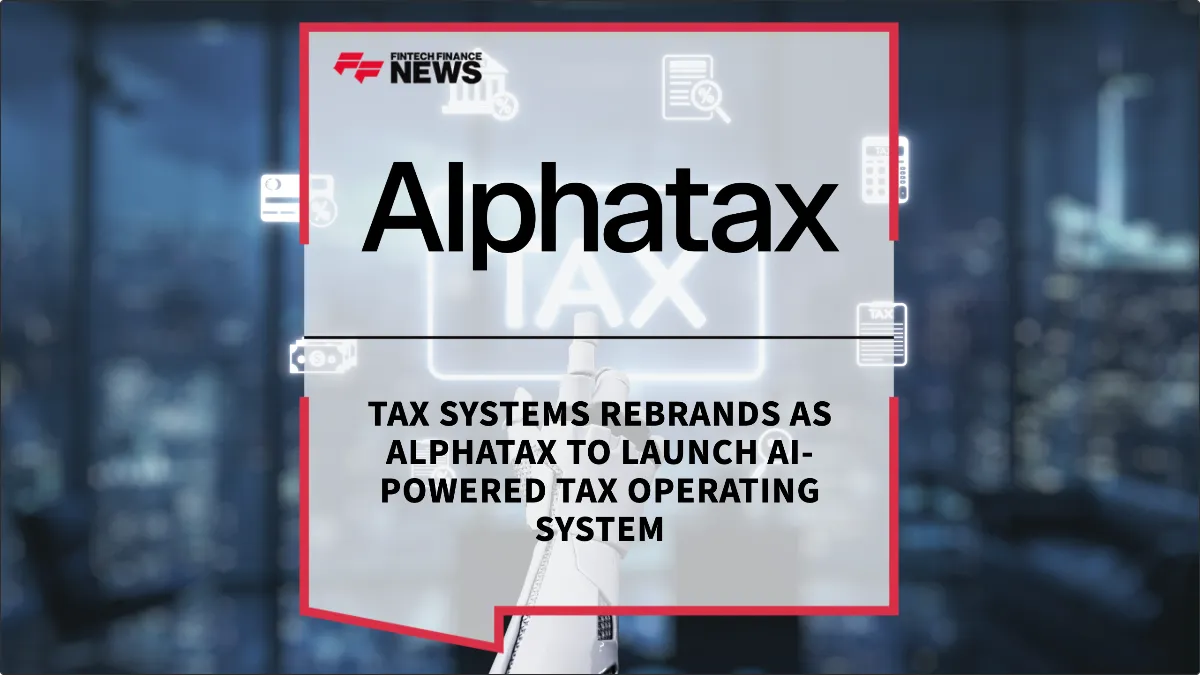 Press Release: Tax Systems Rebrands as Alphatax to Launch AI-Powered Tax Operating System | Featured Image by FF News