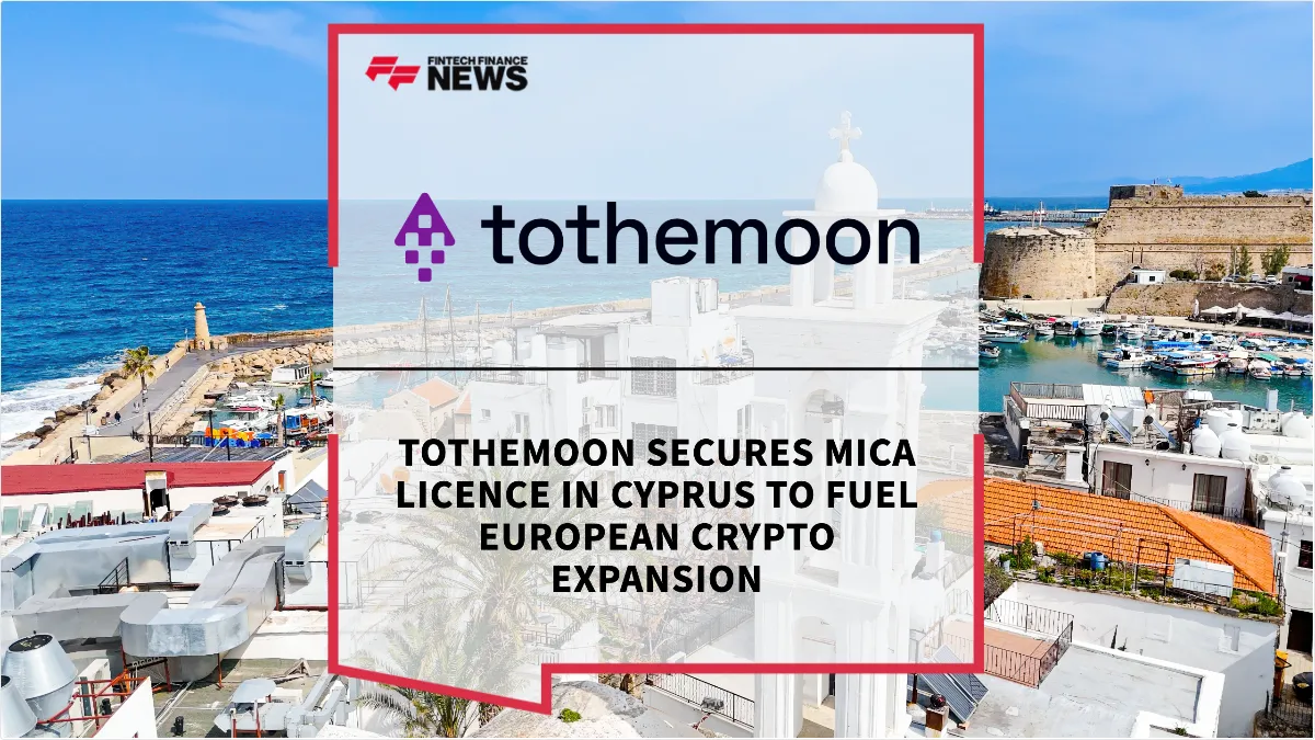 Press Release: Tothemoon Secures MiCA Licence in Cyprus to Fuel European Crypto Expansion | Featured Image by FF News
