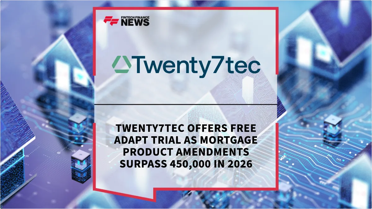 Press Release: Twenty7tec Offers Free ADAPT Trial as Mortgage Product Amendments Surpass 450,000 in 2026 | Featured Image by FF News