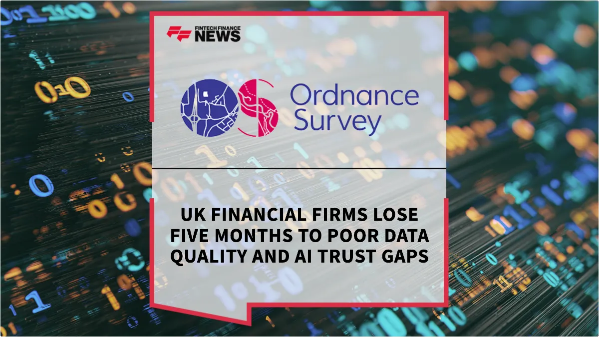 Press Release: UK Financial Firms Lose Five Months to Poor Data Quality and AI Trust Gaps | Featured Image by FF News