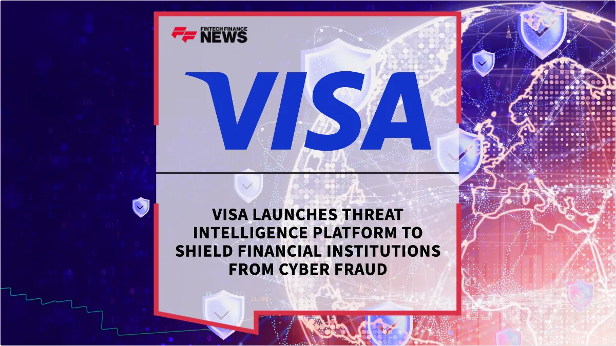 Press Release: Visa Launches Threat Intelligence Platform to Shield Financial Institutions from Cyber Fraud | Featured Image by FF News
