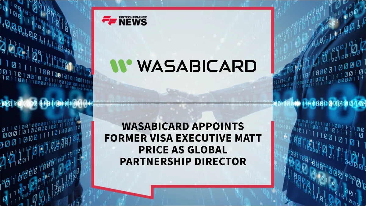 Press Release: WasabiCard Appoints Former Visa Executive Matt Price as Global Partnership Director | Featured Image by FF News