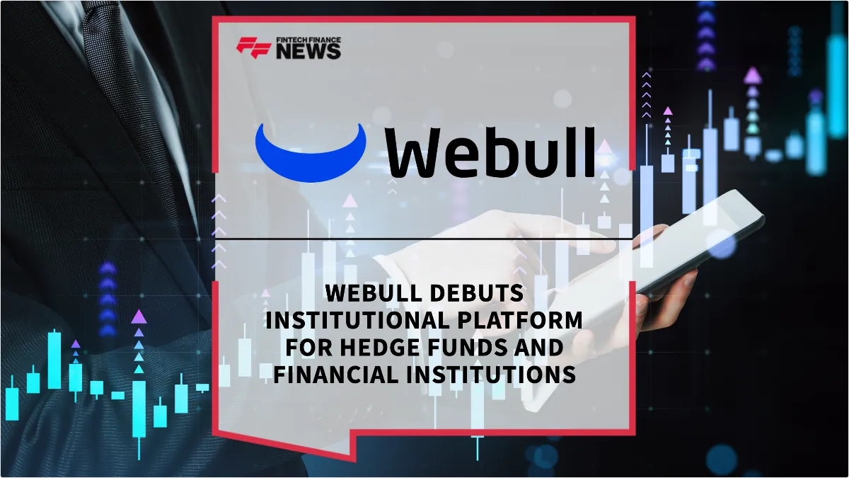 Press Release: Webull Debuts Institutional Platform for Hedge Funds and Financial Institutions | Featured Image by FF News