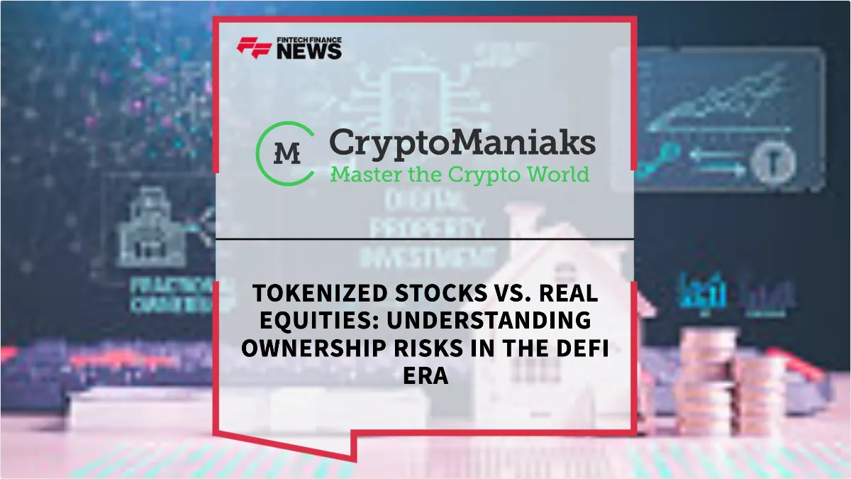 Press Release: When a Tokenized Stock Is Not Really a Stock: Understanding Ownership, Rights, and Redemption | Featured Image by FF News