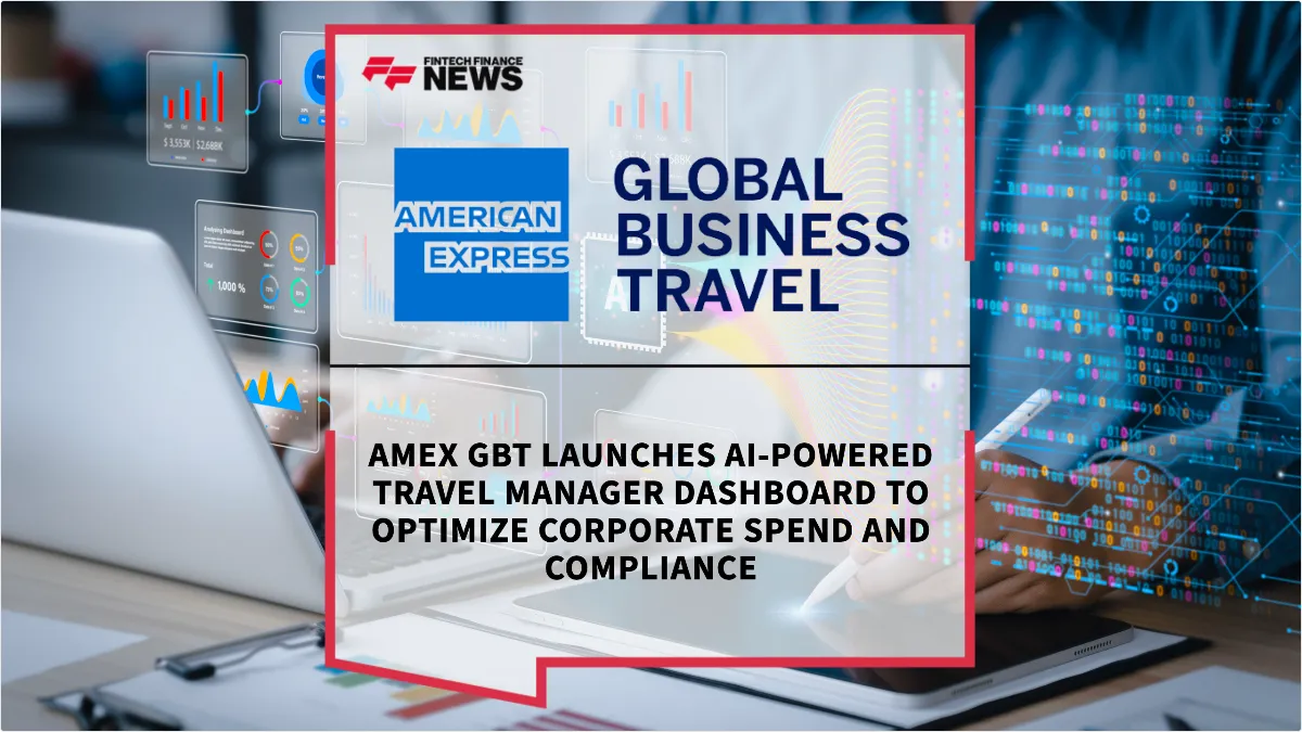 Press Release: Amex GBT Launches AI-Powered Travel Manager Dashboard to Optimize Corporate Spend and Compliance | Featured Image by FF News