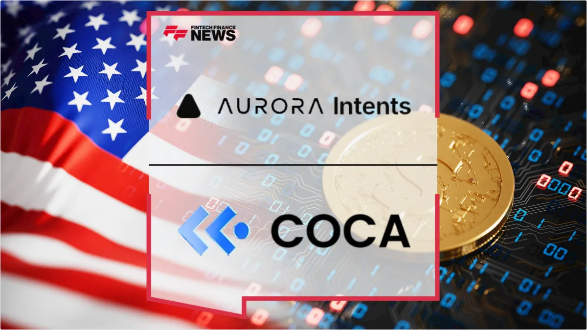 Press Release: Aurora Intents Integrates with COCA to Simplify Cross-Chain Funding for 1M Crypto Bank Users | Featured Image by FF News