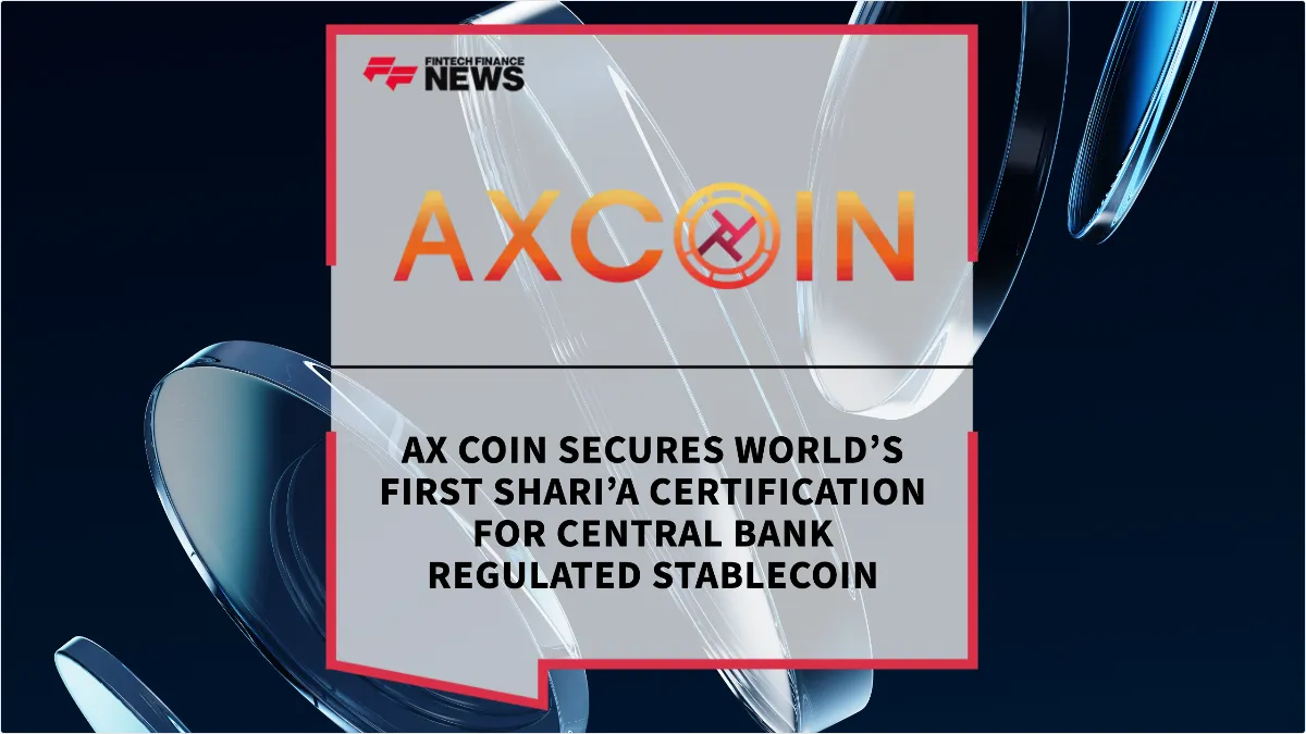 Press Release: AX Coin Secures World’s First Shari’a Certification for Central Bank Regulated Stablecoin | Featured Image by FF News