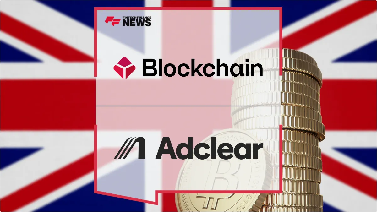Press Release: Blockchain.com Taps Adclear AI to Automate Crypto Marketing Compliance Ahead of UK Regulation | Featured Image by FF News