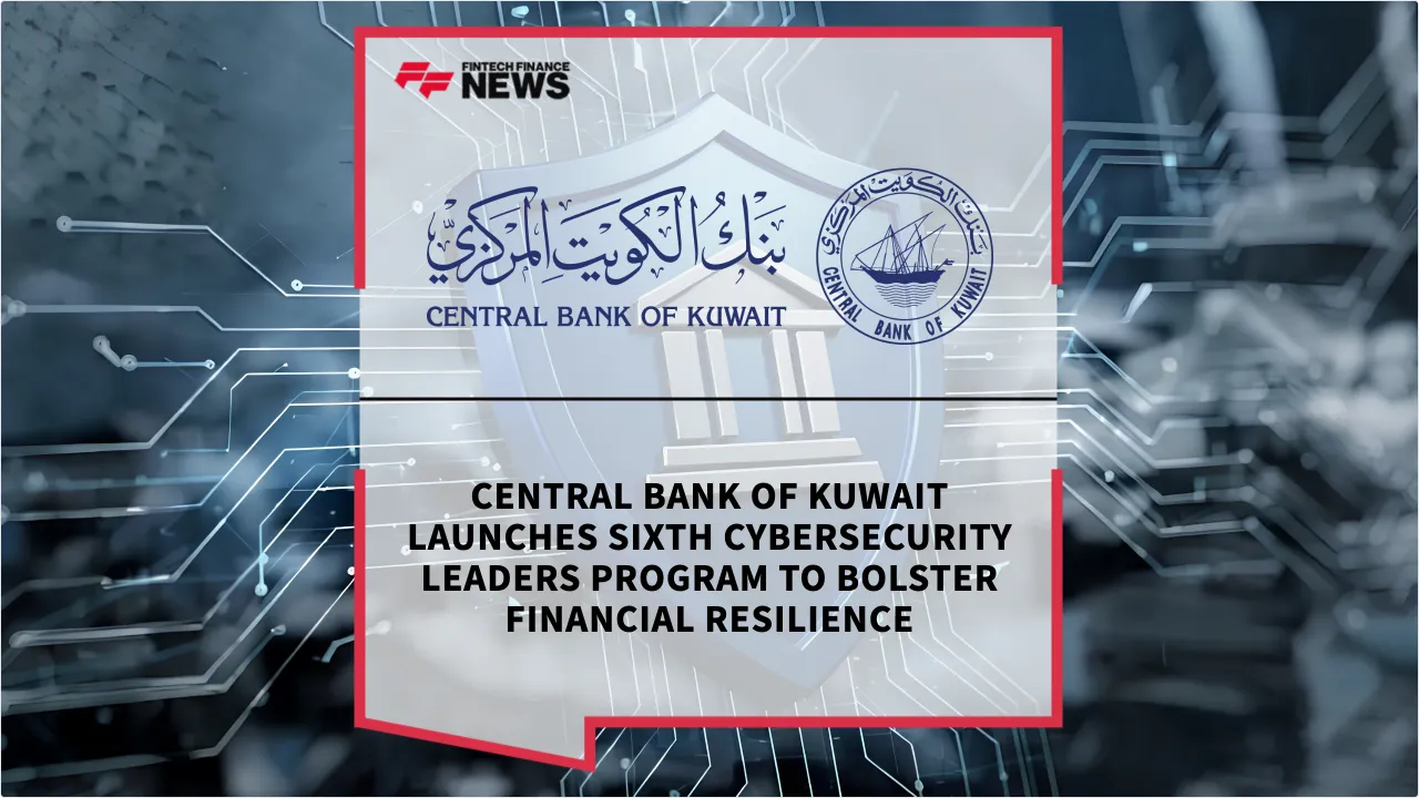 Press Release: Central Bank of Kuwait Launches Sixth Cybersecurity Leaders Program to Bolster Financial Resilience | Featured Image by FF News