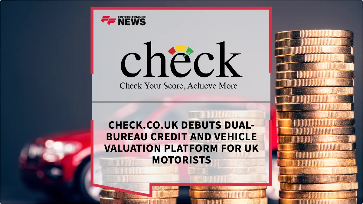 Press Release: Check.co.uk Debuts Dual-Bureau Credit and Vehicle Valuation Platform for UK Motorists | Featured Image by FF News