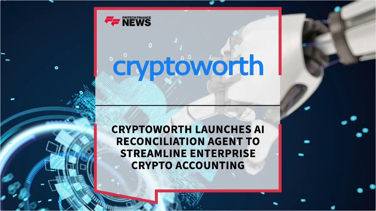Press Release: Cryptoworth Launches AI Reconciliation Agent to Streamline Enterprise Crypto Accounting | Featured Image by FF News