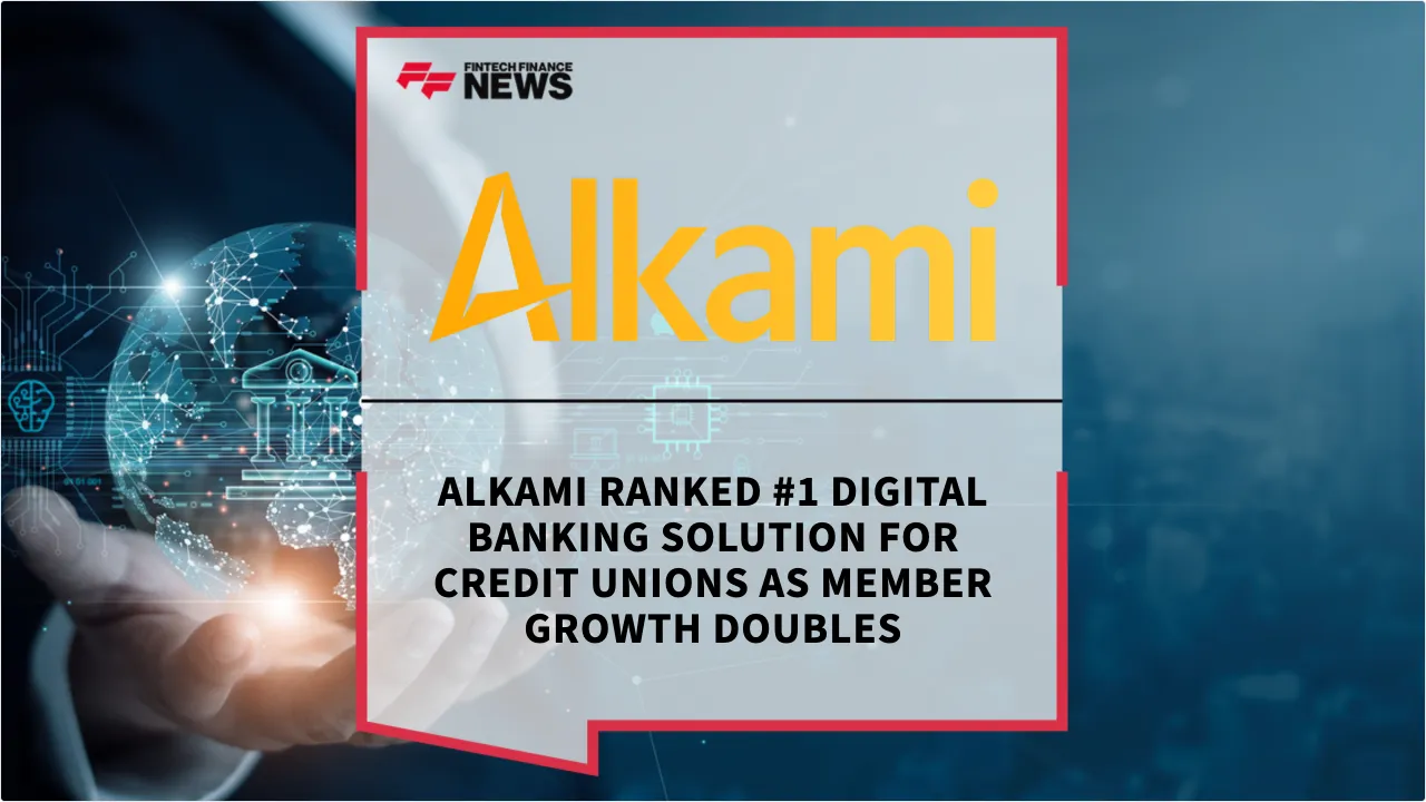 Press Release: Alkami Ranked #1 Digital Banking Solution for Credit Unions as Member Growth Doubles | Featured Image by FF News