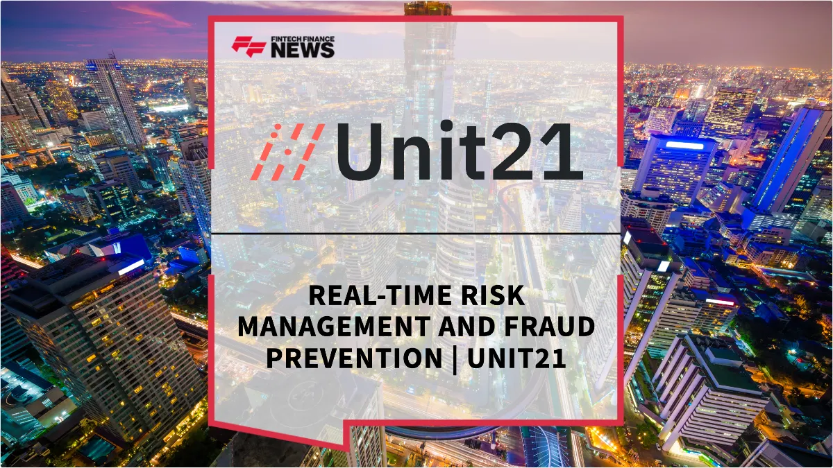 Press Release: Event Videos: Real-Time Risk Management and Fraud Prevention | Unit21 | Money20/20 Asia 2026 | Featured Image by FF News