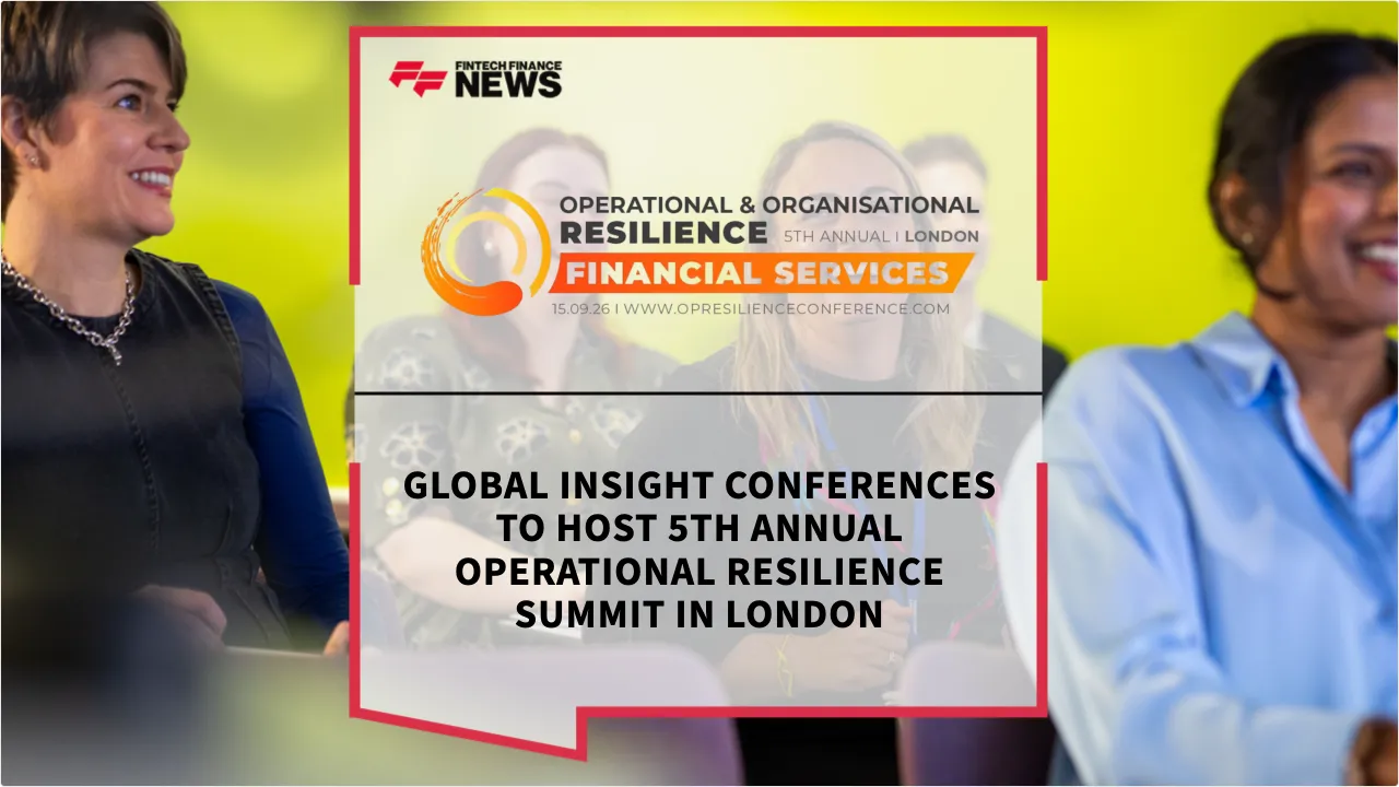 Press Release: Financial Services Resilience Leaders to Examine the Next Phase of Operational Resilience | Featured Image by FF News