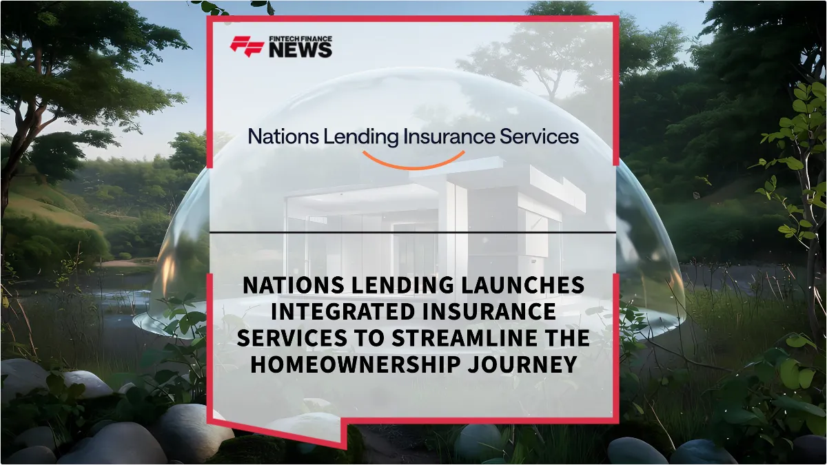 Press Release: Nations Lending Launches Integrated Insurance Services to Streamline the Homeownership Journey | Featured Image by FF News