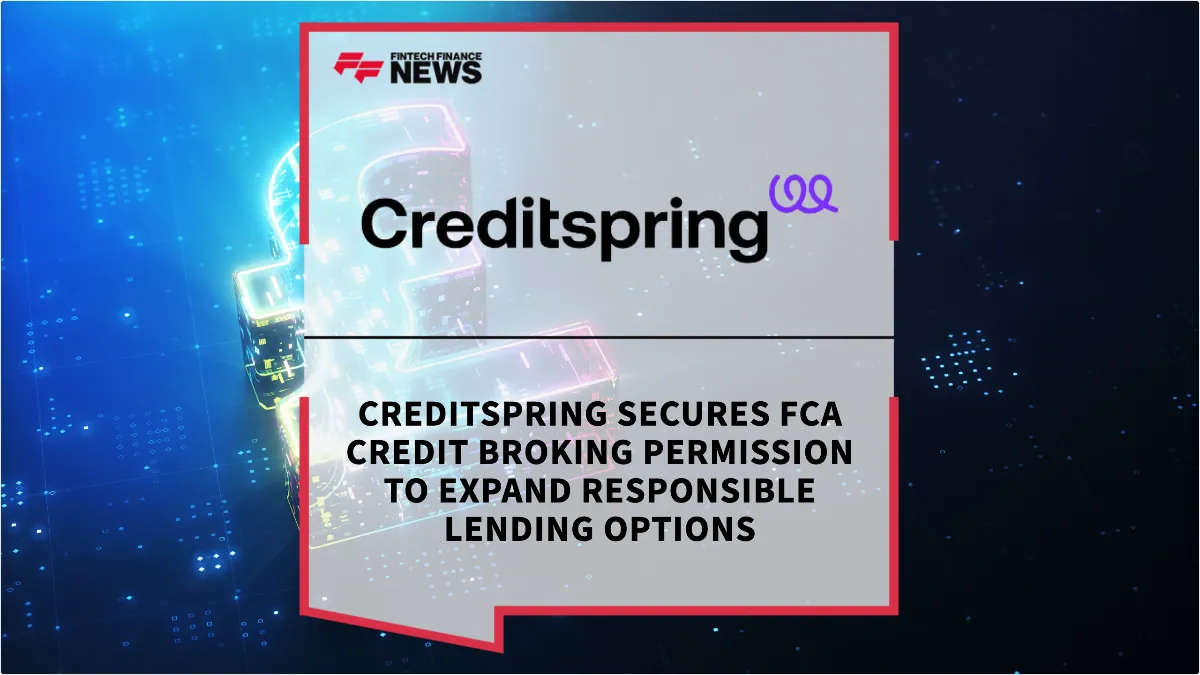 Press Release: Creditspring Secures FCA Credit Broking Permission to Expand Responsible Lending Options | Featured Image by FF News
