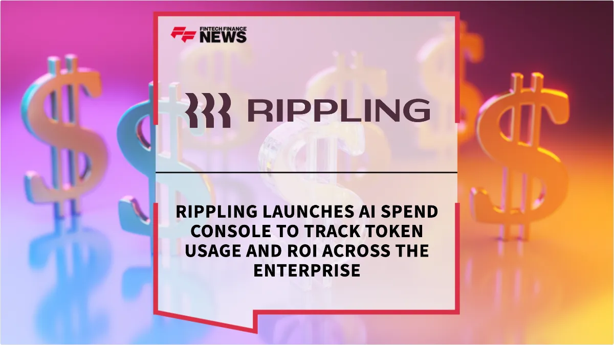 Press Release: Rippling Launches AI Spend Console to Track Token Usage and ROI Across the Enterprise | Featured Image by FF News
