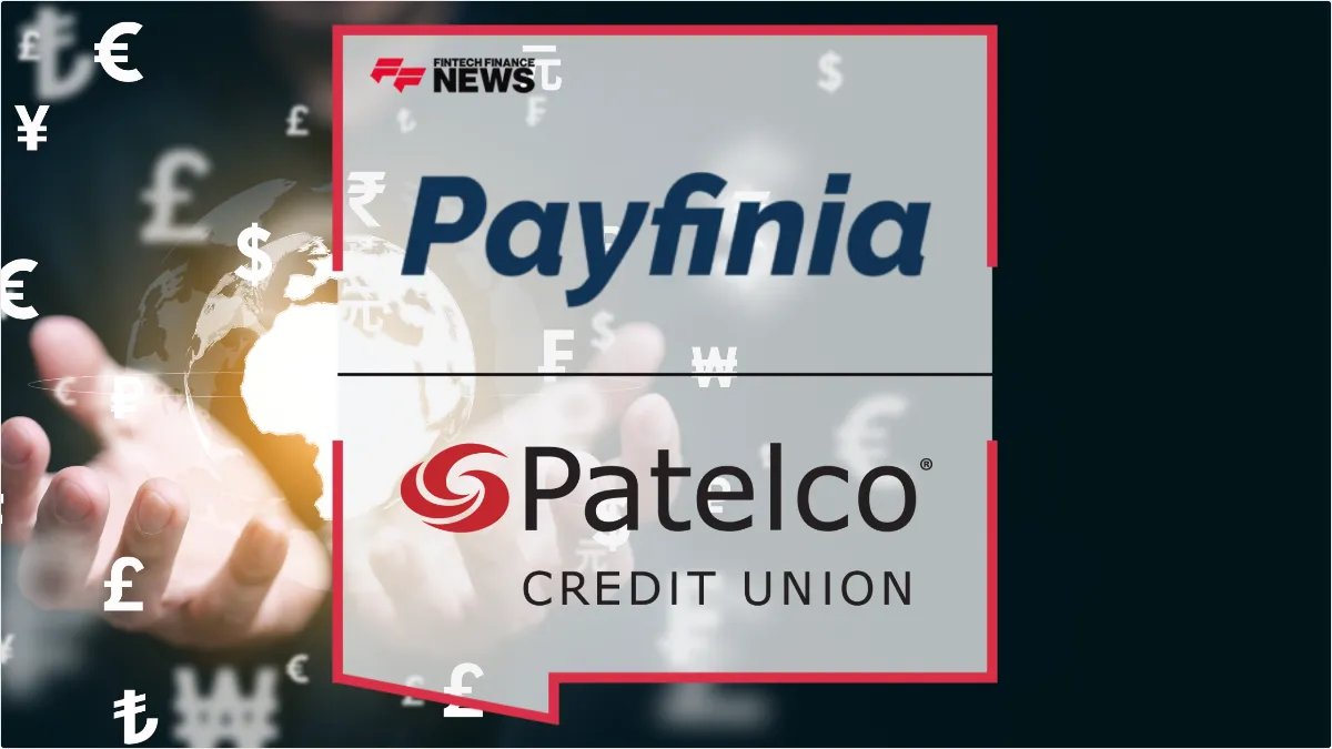Press Release: Patelco Credit Union Backs Payfinia CUSO to Accelerate Real-Time Embedded Payments | Featured Image by FF News