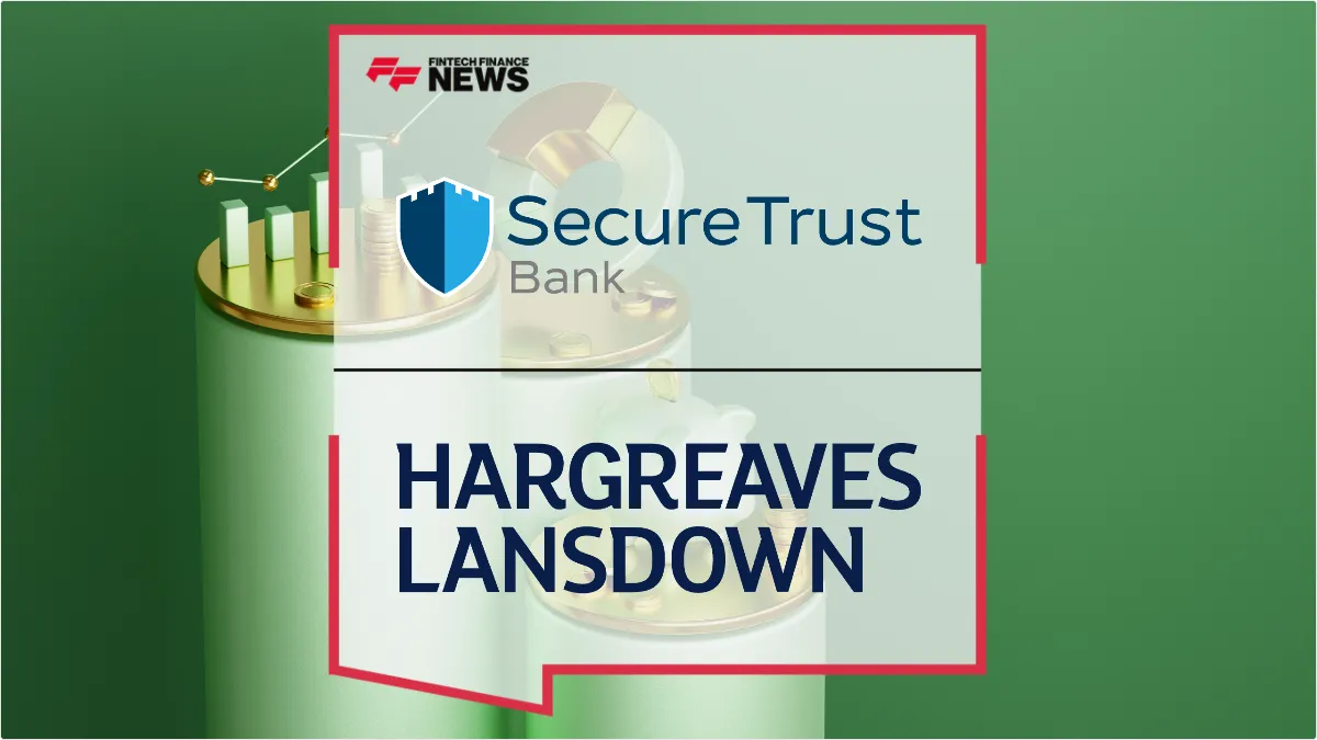 Press Release: Secure Trust Bank Taps Hargreaves Lansdown for First Deposit Aggregator Partnership | Featured Image by FF News