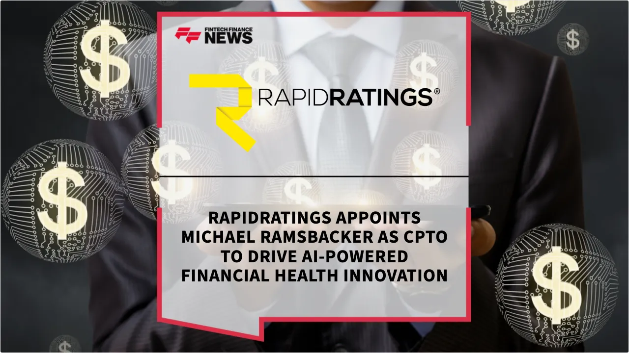 Press Release: RapidRatings Appoints Michael Ramsbacker as CPTO to Drive AI-Powered Financial Health Innovation | Featured Image by FF News