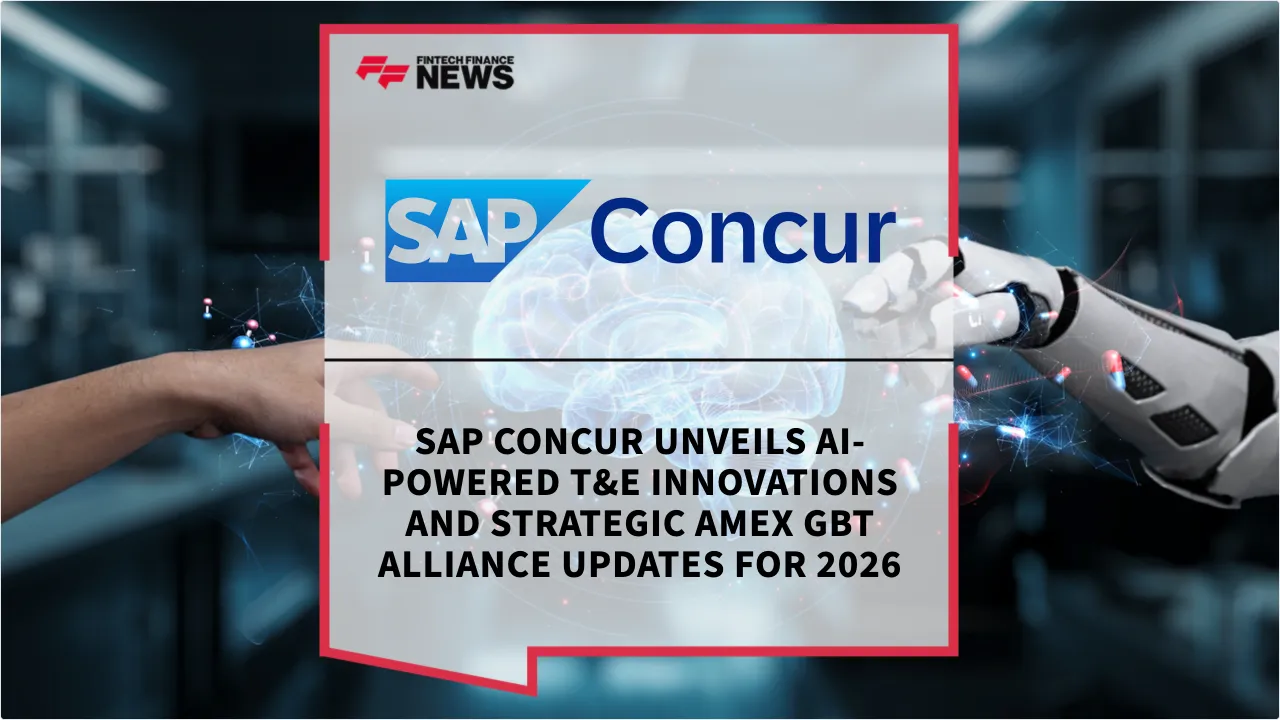 Press Release: SAP Concur Unveils AI-Powered T&E Innovations and Strategic Amex GBT Alliance Updates for 2026 | Featured Image by FF News