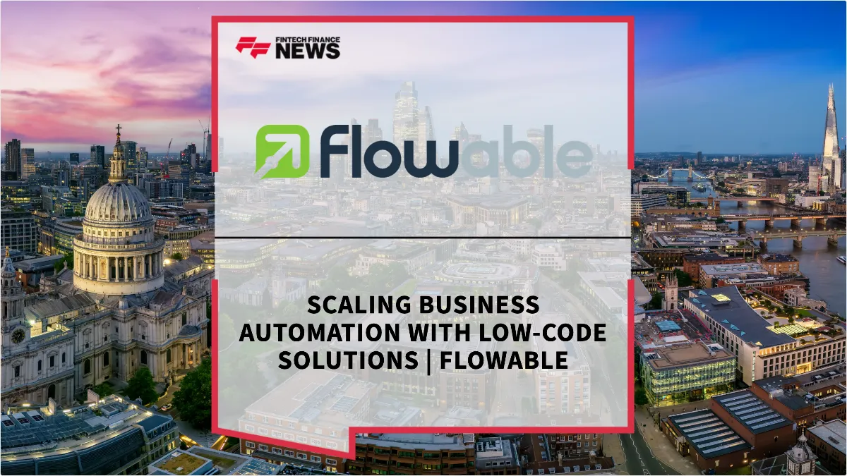 Press Release: Scaling Business Automation with Low-Code Solutions | Flowable | Banking Transformation Summit 2026 | Featured Image by FF News
