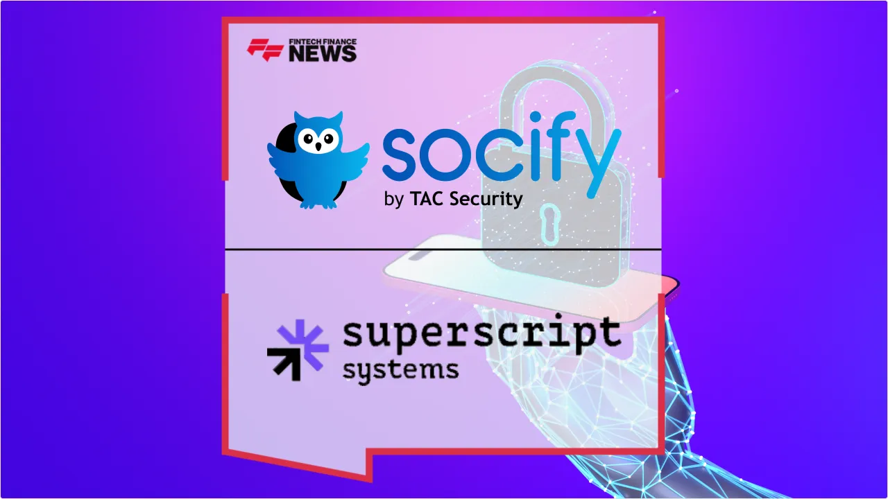 Press Release: Superscript Systems Achieves SOC 2 Compliance via Socify to Bolster Enterprise Security | Featured Image by FF News