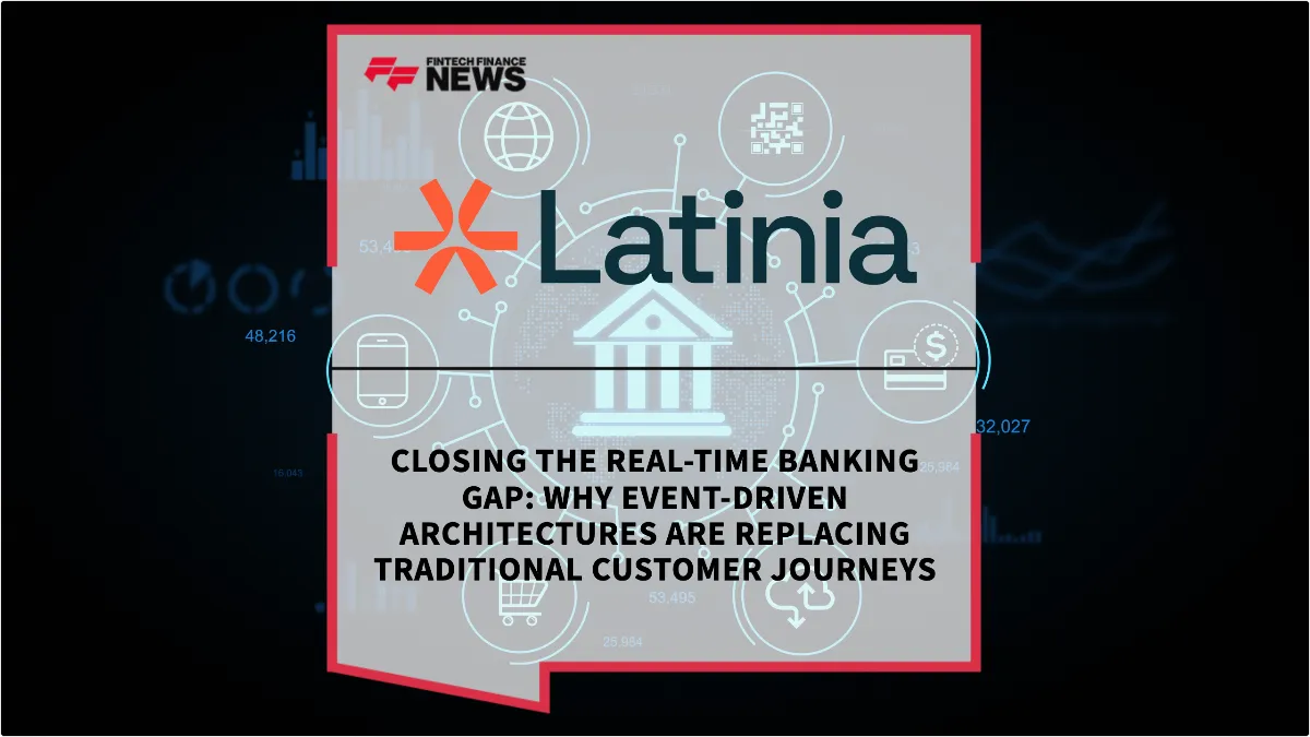 Press Release: Closing the Real-Time Banking Gap: Why Event-Driven Architectures are Replacing Traditional Customer Journeys | Featured Image by FF News