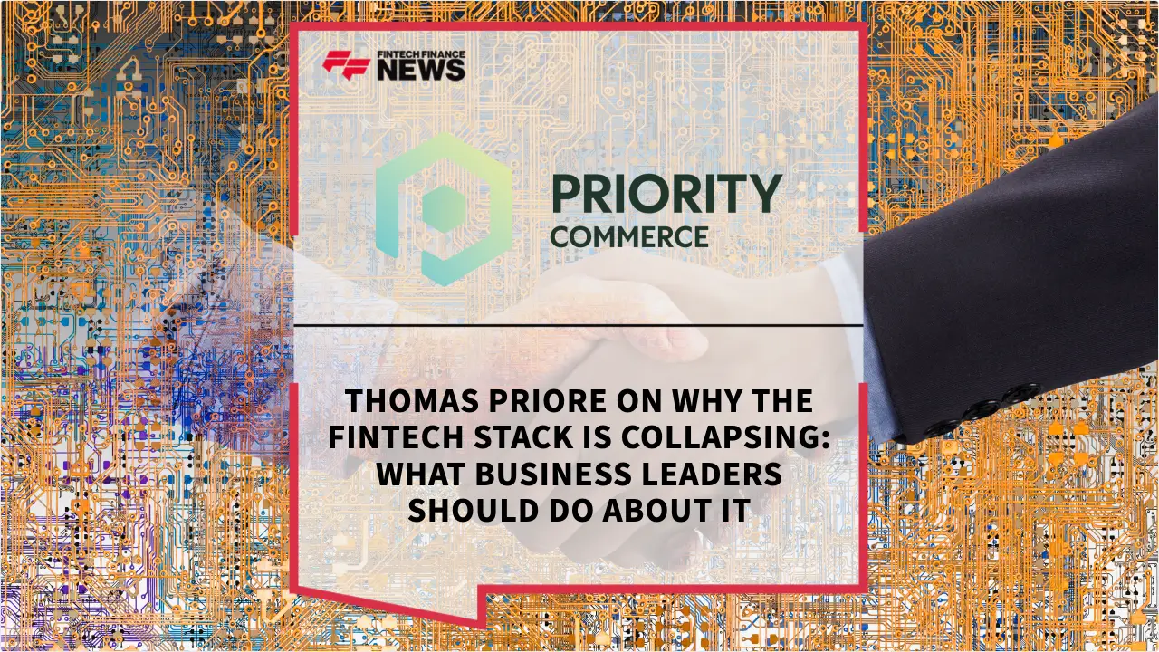 Press Release: Thomas Priore on Why the Fintech Stack Is Collapsing: What Business Leaders Should Do About It | Featured Image by FF News