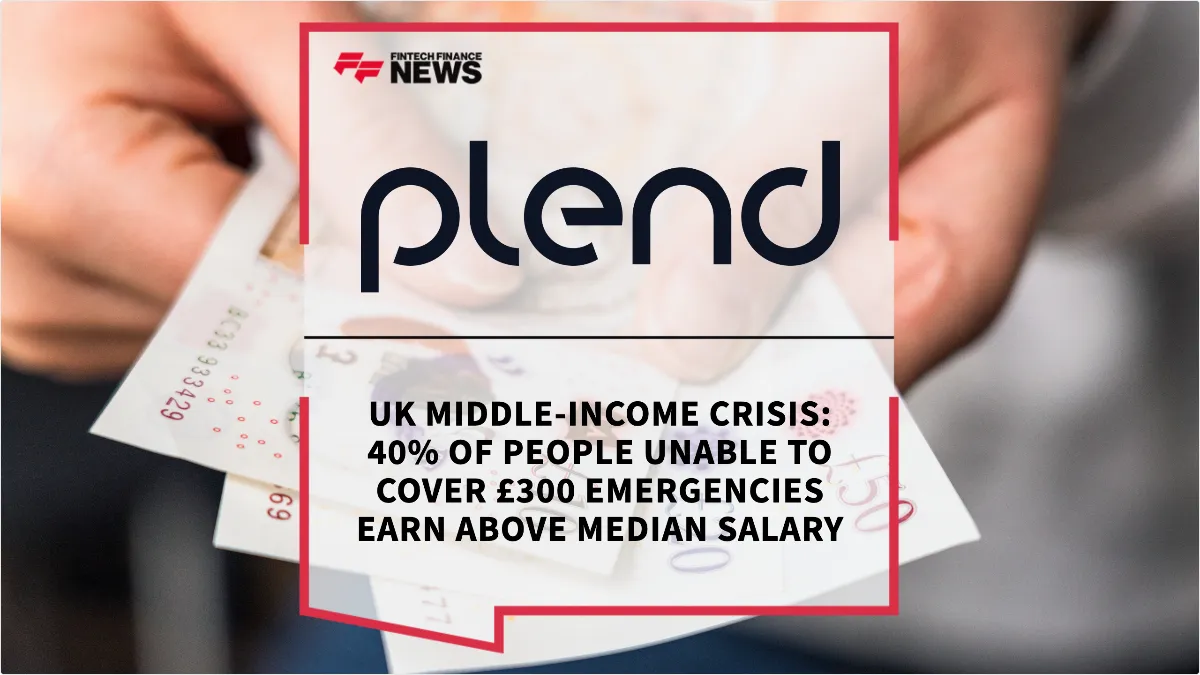 Press Release: UK Middle-Income Crisis: 40% of People Unable to Cover £300 Emergencies Earn Above Median Salary | Featured Image by FF News