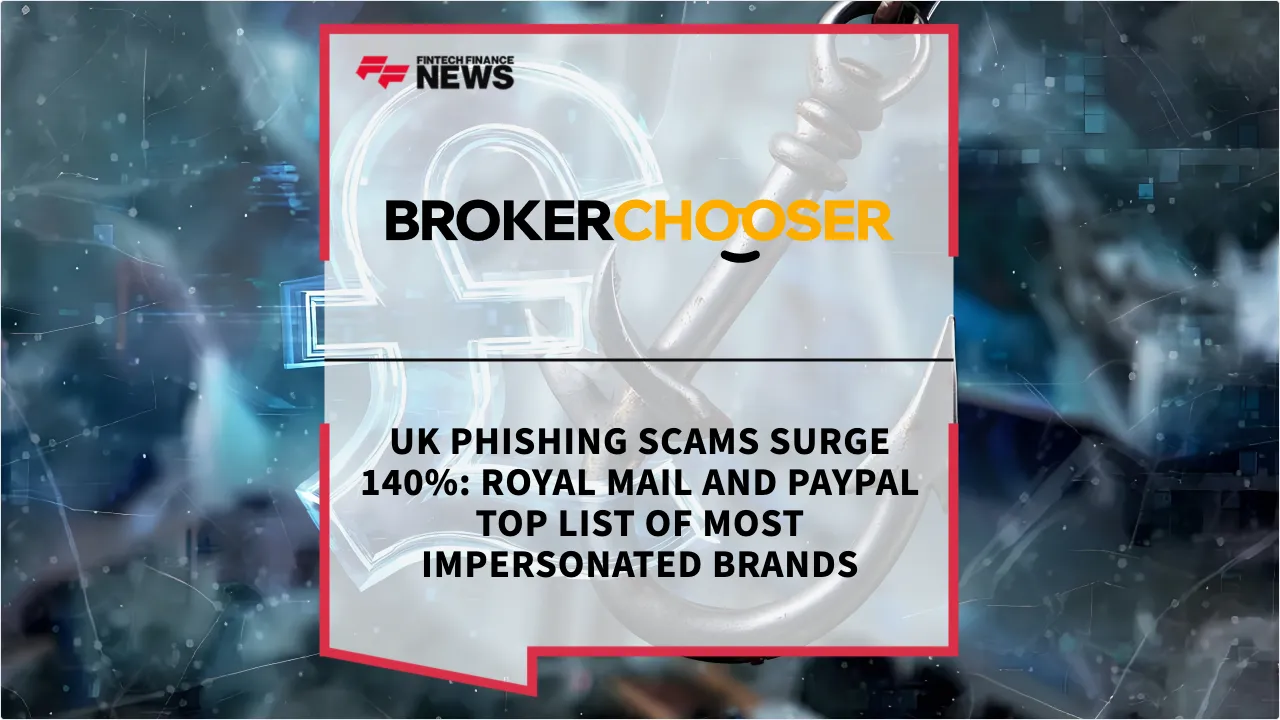 Press Release: UK Phishing Scams Surge 140%: Royal Mail and PayPal Top List of Most Impersonated Brands | Featured Image by FF News