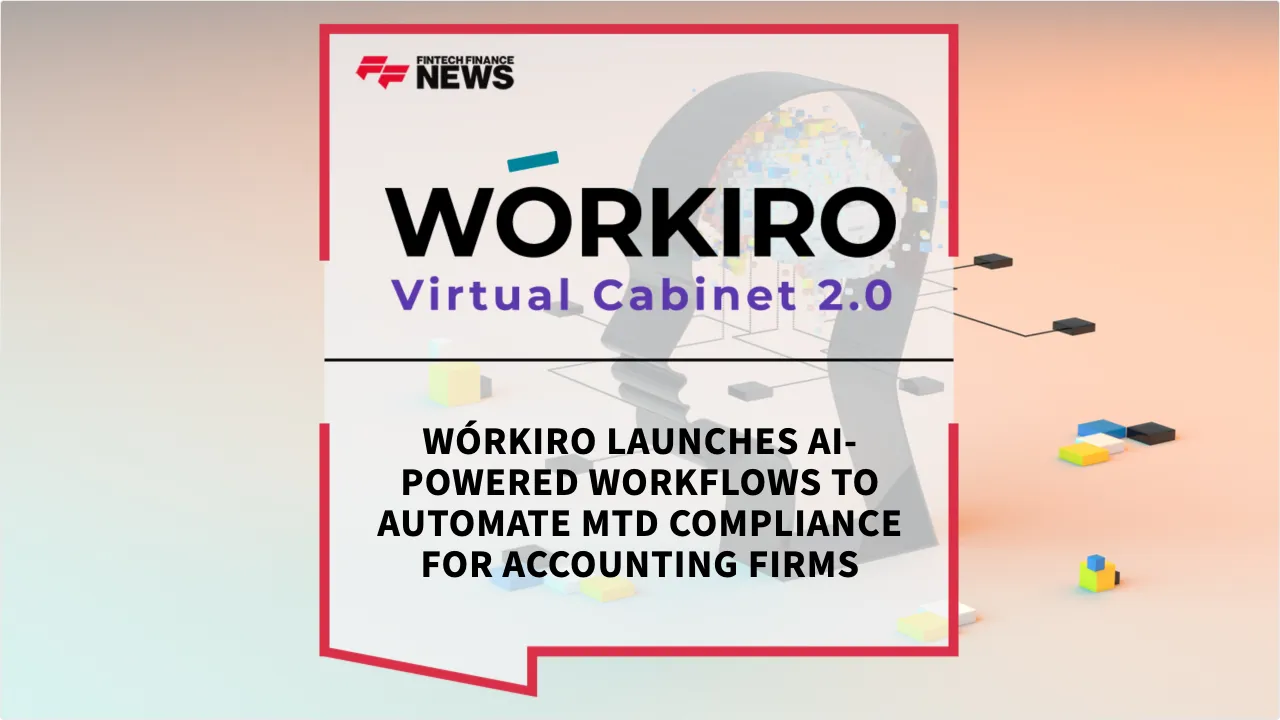 Press Release: Wórkiro Launches AI-Powered Workflows to Automate MTD Compliance for Accounting Firms | Featured Image by FF News