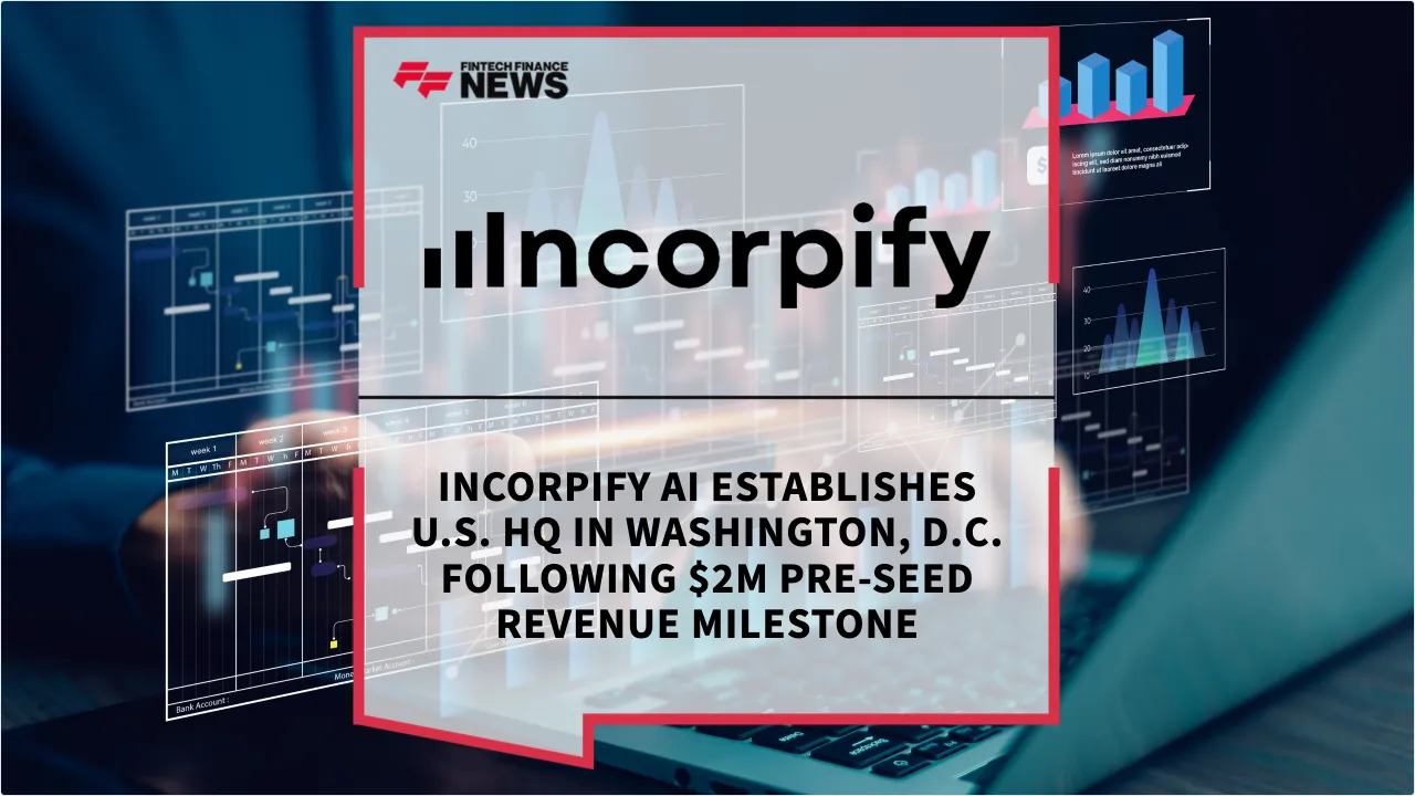 Press Release: After Surpassing $2M in Revenue at the Pre-Seed Stage, Plug and Play-Backed Incorpify AI Picks Washington, D.C. as Its U.S. HQ | Featured Image by FF News