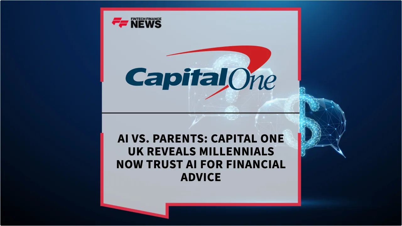 Press Release: AI vs. Parents: Capital One UK Reveals Millennials Now Trust AI for Financial Advice | Featured Image by FF News