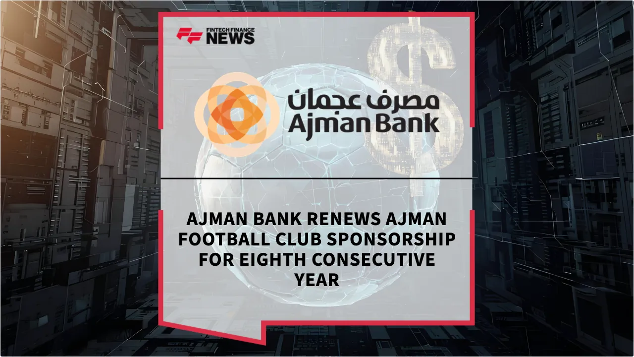 Press Release: Ajman Bank Renews Ajman Football Club Sponsorship for Eighth Consecutive Year | Featured Image by FF News