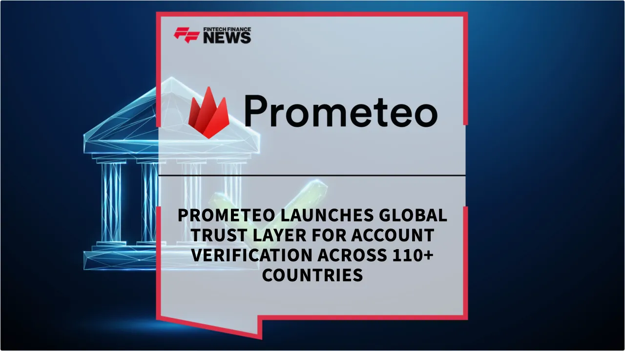 Press Release: Prometeo Launches Global Trust Layer for Account Verification Across 110+ Countries | Featured Image by FF News