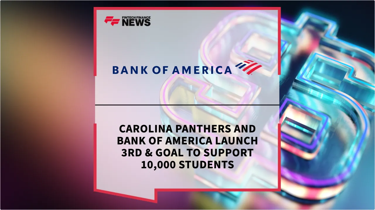 Press Release: Carolina Panthers and Bank of America Launch 3rd & Goal to Support 10,000 Students | Featured Image by FF News