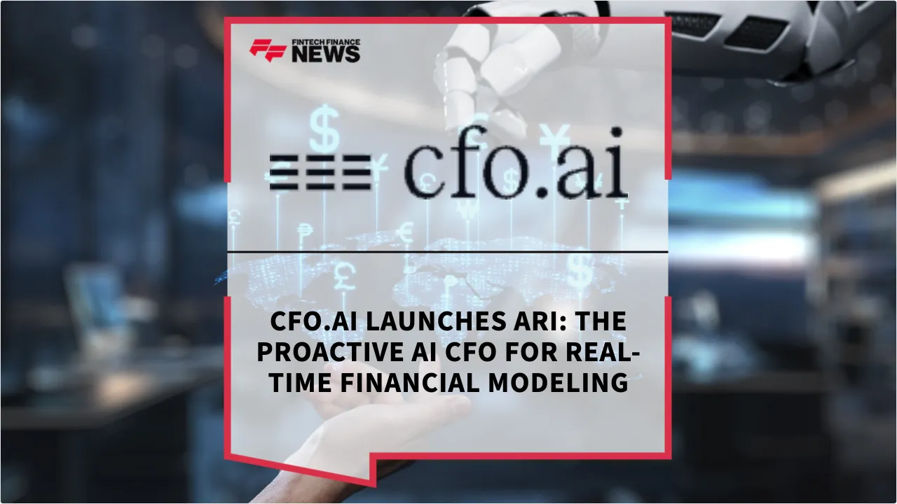 Press Release: cfo.ai Launches Ari: The Proactive AI CFO for Real-Time Financial Modeling | Featured Image by FF News