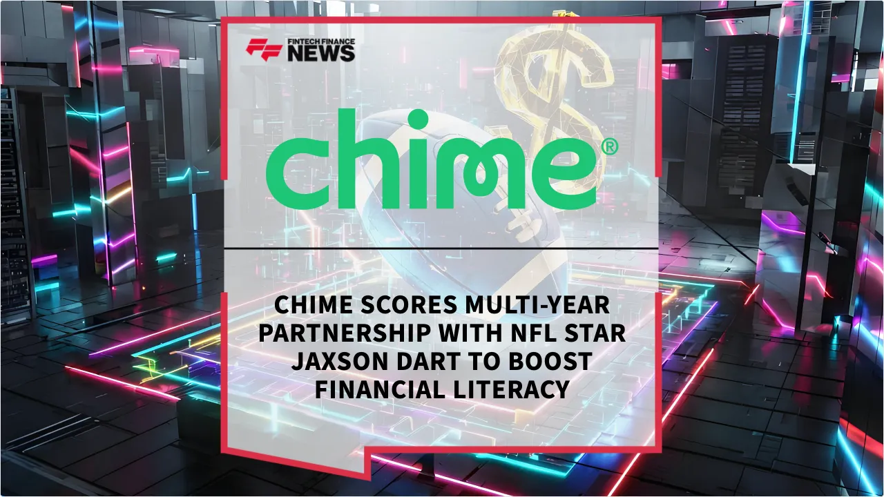 Press Release: Chime Scores Multi-Year Partnership with NFL Star Jaxson Dart to Boost Financial Literacy | Featured Image by FF News