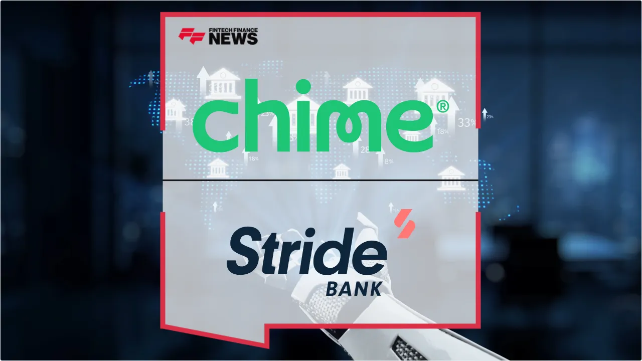 Press Release: Chime to Acquire Stride Bank for $590M: Neobank Giant Secures National Charter | Featured Image by FF News