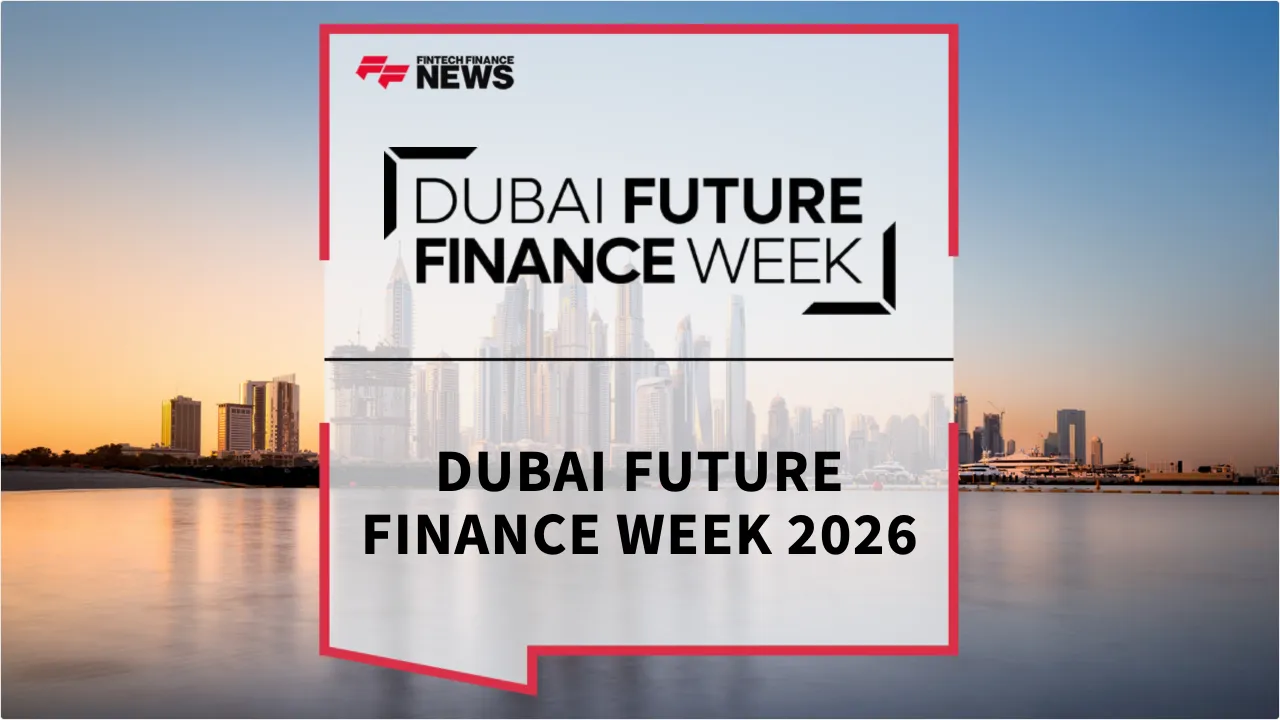 Dubai Future Finance Week 2026