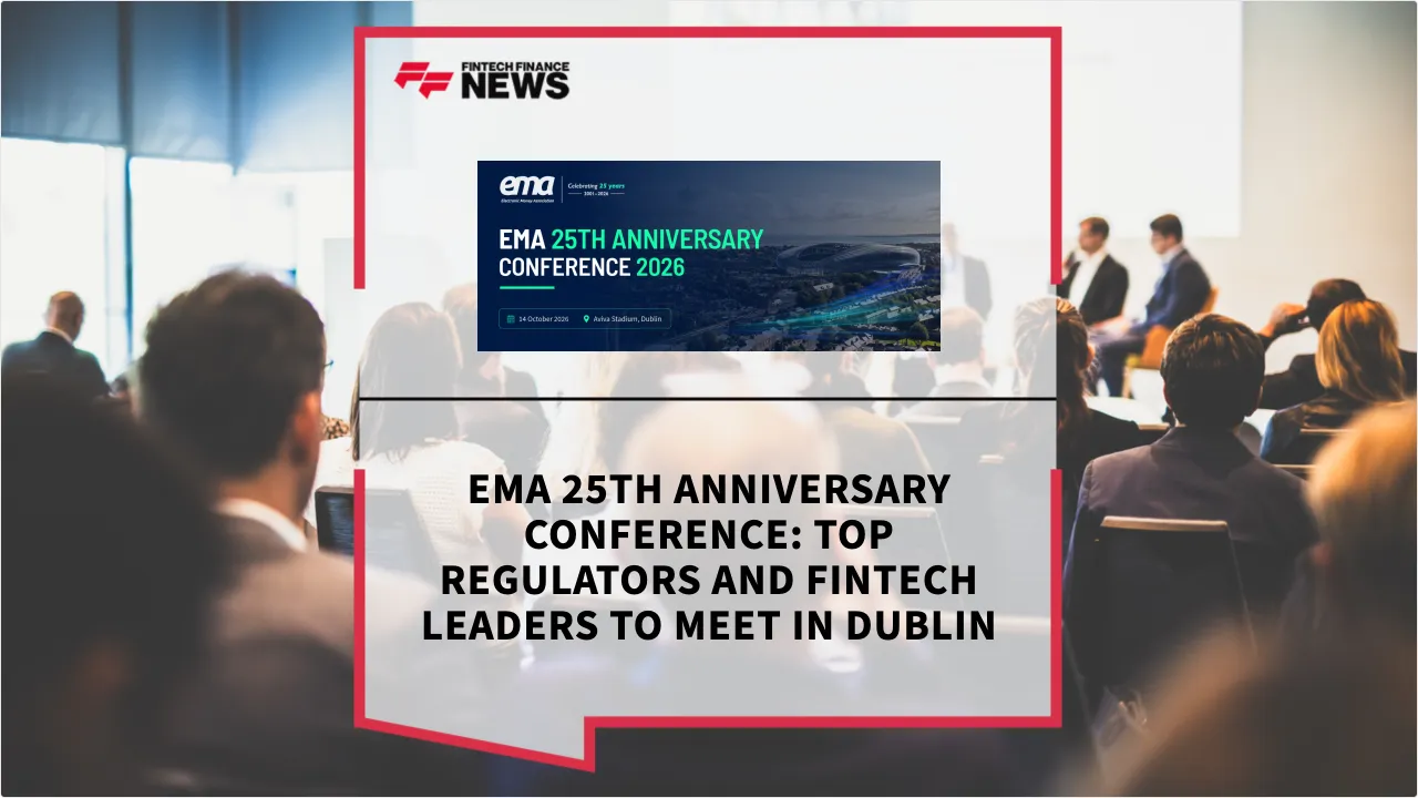 Press Release: Electronic Money Association Confirms Speakers for 25th Anniversary Conference | Featured Image by FF News