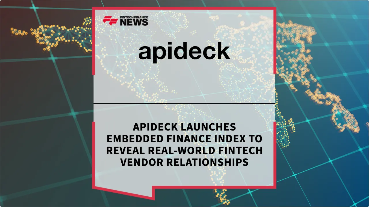 Press Release: Apideck Launches Embedded Finance Index to Reveal Real-World Fintech Vendor Relationships | Featured Image by FF News