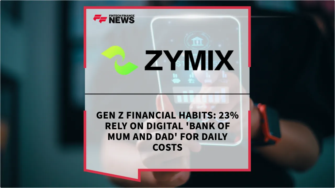 Press Release: Gen Z Financial Habits: 23% Rely on Digital 'Bank of Mum and Dad' for Daily Costs | Featured Image by FF News