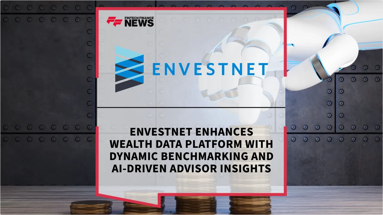Press Release: Envestnet Enhances Wealth Data Platform with Dynamic Benchmarking and AI-Driven Advisor Insights | Featured Image by FF News