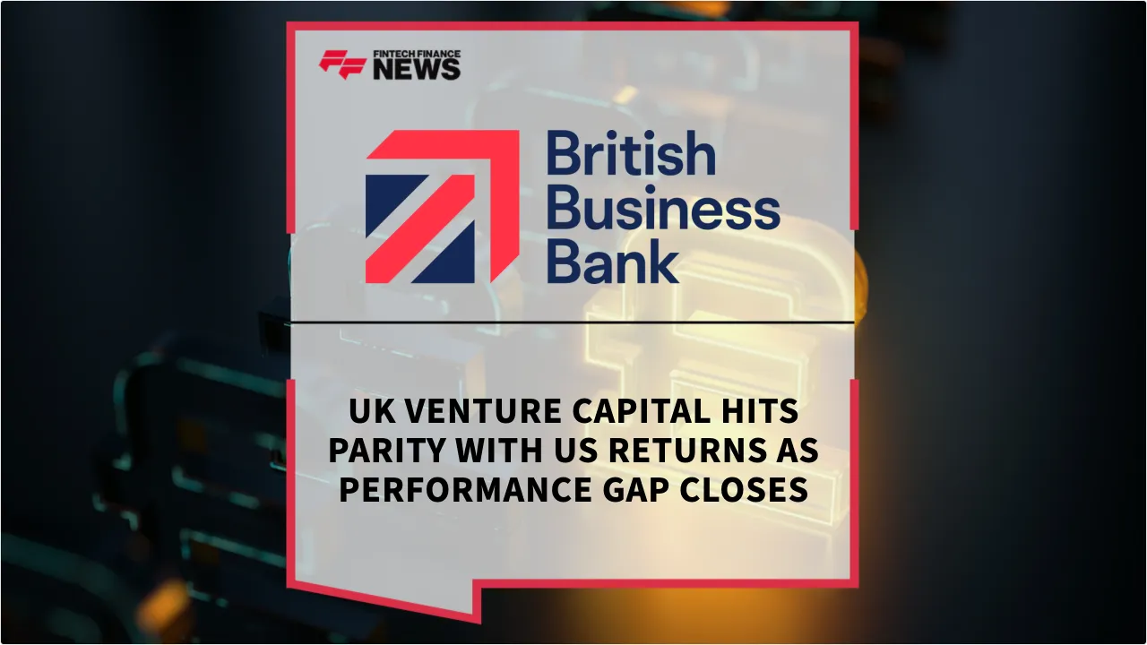 Press Release: UK Venture Capital Hits Parity with US Returns as Performance Gap Closes | Featured Image by FF News