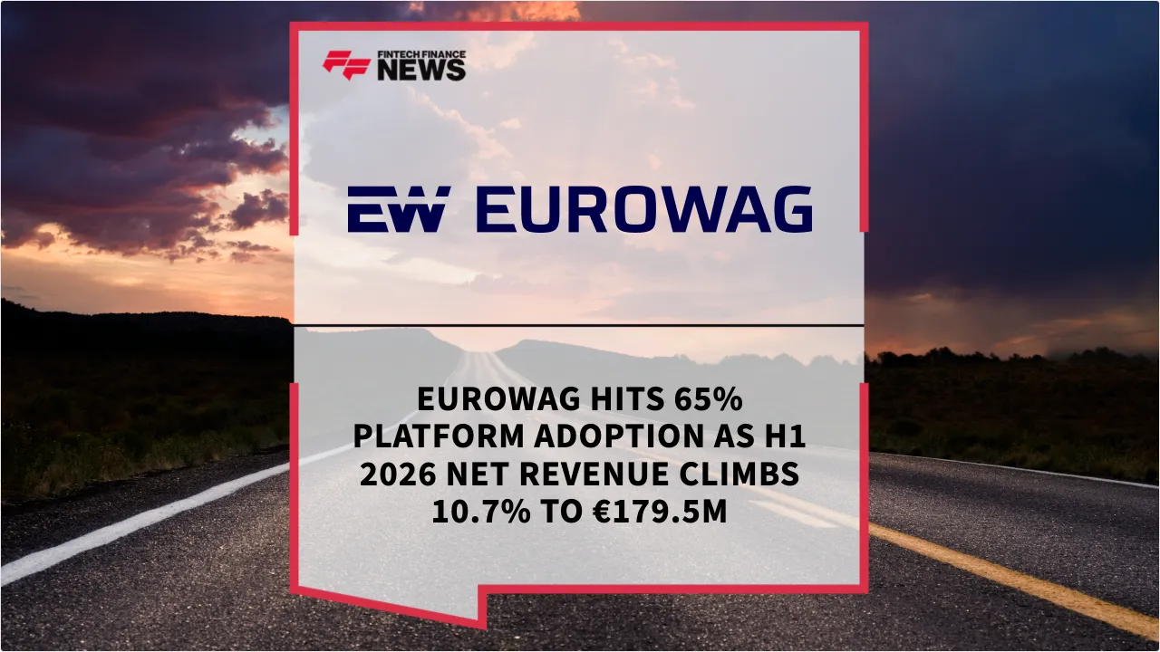 Press Release: Eurowag Hits 65% Platform Adoption as H1 2026 Net Revenue Climbs 10.7% to €179.5M | Featured Image by FF News