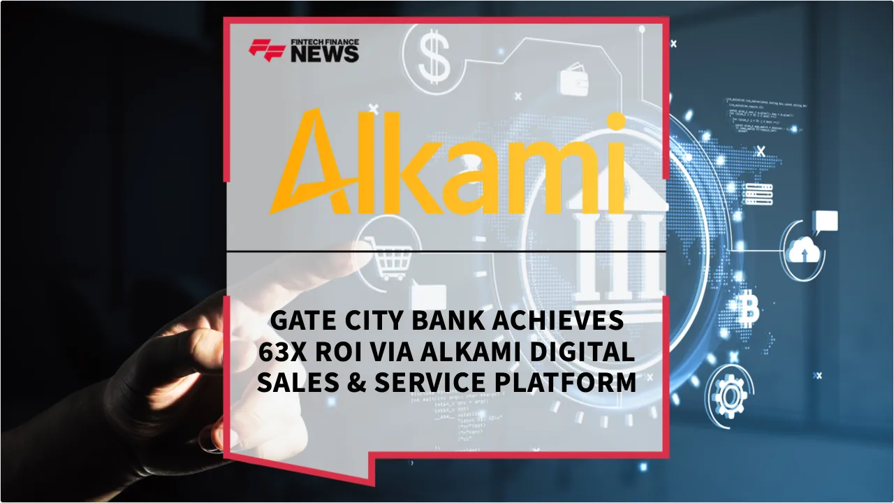 Press Release: Gate City Bank Achieves 63X ROI via Alkami Digital Sales & Service Platform | Featured Image by FF News