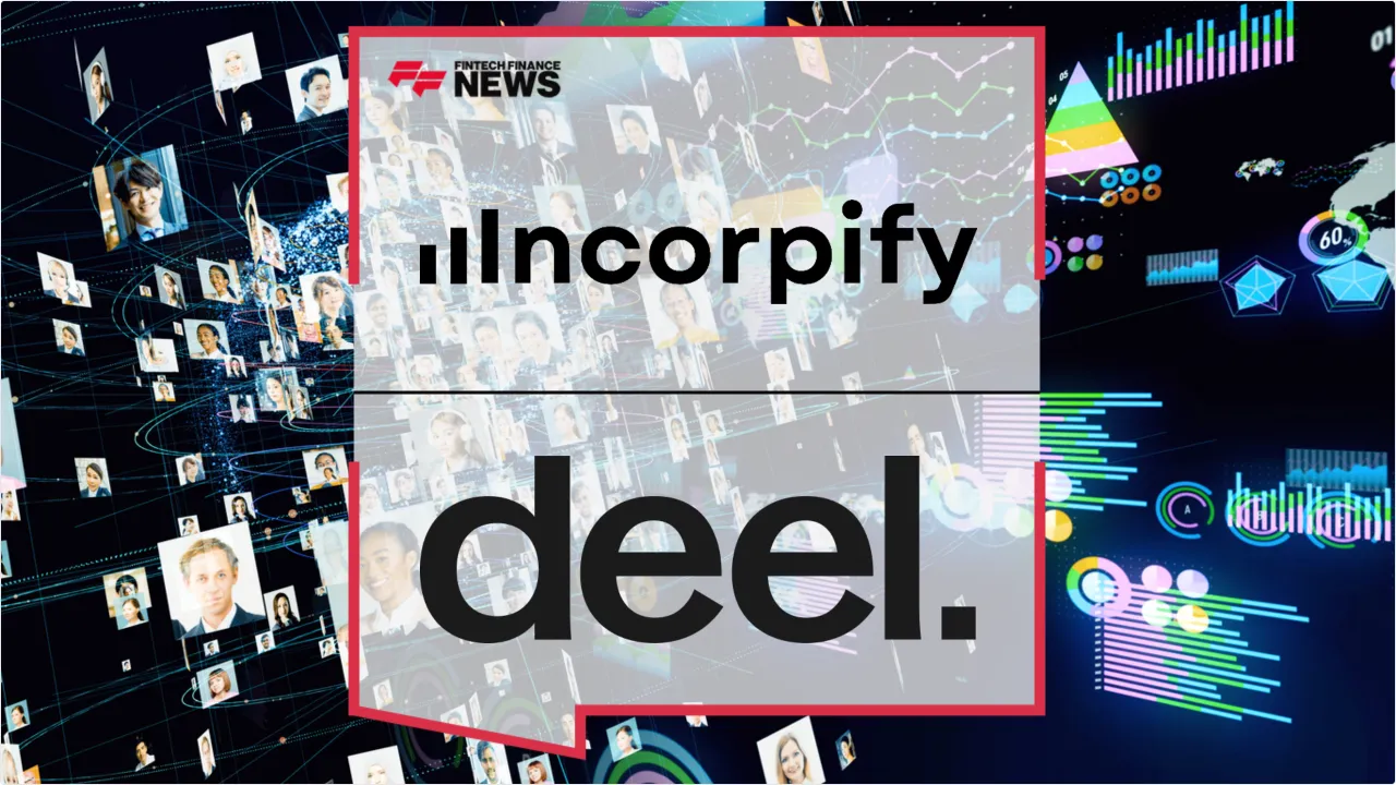 Press Release: Incorpify Partners With Deel as It Expands Global Business Services Platform | Featured Image by FF News